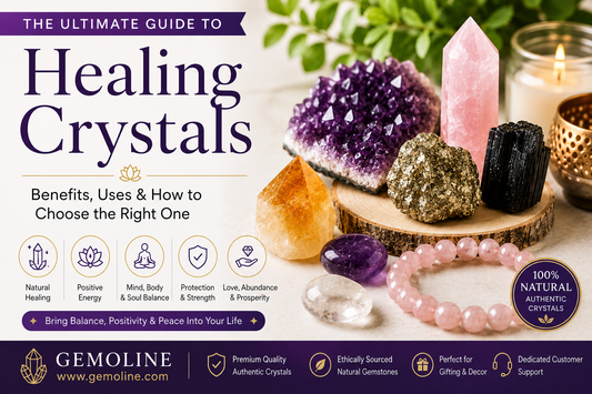 Ultimate Guide to Healing Crystals: Benefits, Uses & How to Choose the Right One
